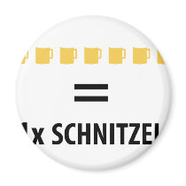 7 Bier gleich 1 Schnitzel Refrigerator Magnet
