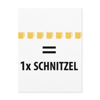 7 Bier gleich 1 Schnitzel Post Cards by Topmotive