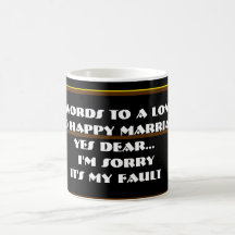 7 Words To A Long And Happy Marriage - Mugs