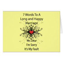 7 Words To A Long Marriage Greeting Cards