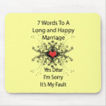 7 Words To A Long Marriage Mousemats