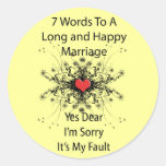 7 Words To A Long Marriage Round Stickers