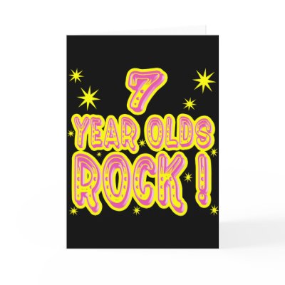 7 Year Olds Rock! (Pink) Greeting Card by TShirtDotCom