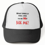 80 Bite Me!