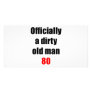 80  Dirty Old Man Personalized Photo Card