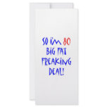 80 So I'm 80 ... rack cards