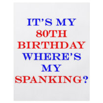 80 Where's my spanking?