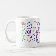 80 Year Olds Rock! Mug