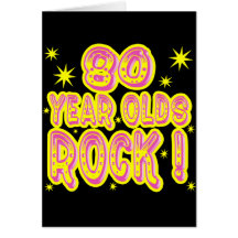 80 Year Olds Rock! (Pink) Greeting Card