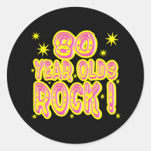 80 Year Olds Rock! (Pink) Sticker
