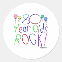 80 Year Olds Rock! Sticker