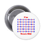 80 Years old! Pinback Button