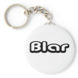 80's catch phase blar on a kechain keychains
