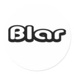 80's catch phase blar on a sticker