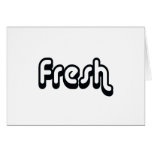 80's catch phase fresh on gifts greeting card
