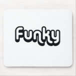 80's catch phase funky on gifts mouse mats