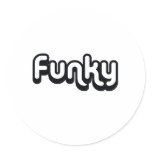 80's catch phase funky on gifts round sticker