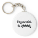 80's catch phase gag me with a spoon on gifts keychains