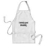 80's catch phase need a freddy on many gifts apron