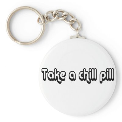 80's catch phase take a chill pill on a keychain by 80scatchphrasestore