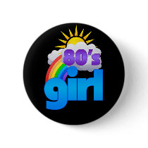 80s Girl Pinback Button