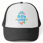 80s Lover Trucker Hats