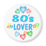 80s Lover Magnet