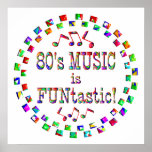 80s Music is FUNtastic posters