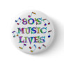 80s Music Lives Button
