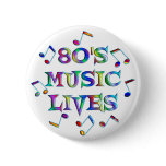 80s Music Lives buttons