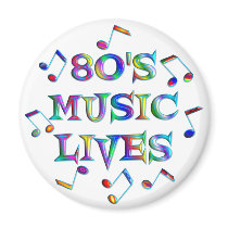80s Music Lives Magnet