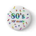 80s Music Lover buttons
