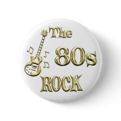 80s ROCK Buttons by TLArnold6