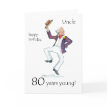 80th Birthday Card for an Uncle