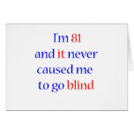 81 never gone blind