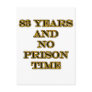 83 No prison time
