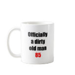 85  Dirty Old Man mugs