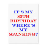 85 Where's my spanking?