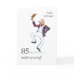 85th Birthday Card - Man Dancing