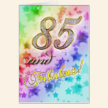 85th birthday for someone Fabulous cards