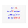 86 never gone blind