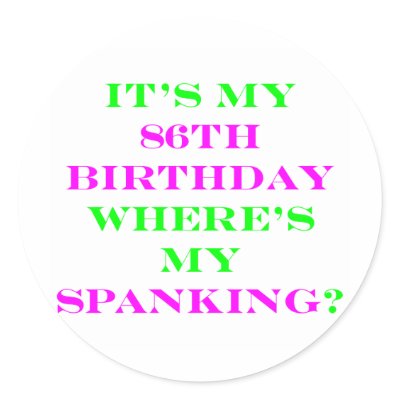 86 Where's my spanking? by oddballbirthdays16
