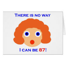 87 There is no way Greeting Card