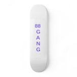 88 GANG BLOND MAPLE  STREET BOARD SKATE DECK