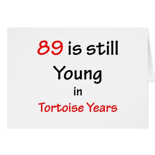 89 Tortoise Years Card