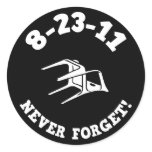 8-23-11 Never Forget!