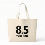8.5 VERY FINE bags