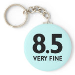 8.5 VERY FINE KEY CHAIN