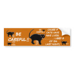 8 LIVES!! BumperSticker