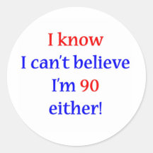 90 Either Round Stickers